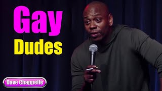 The Bird Revelation : Gay dudes || Dave Chappelle