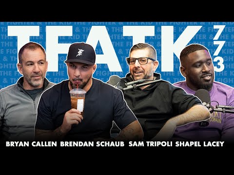 The Fighter and The Kid - Episode 773: Sam Tripoli