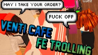 Roblox Exploiting - Venti Cafe FE Trolling