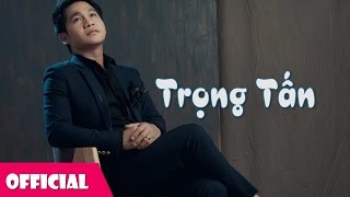 Vignette de la vidéo "Mùa Xuân Gọi - Trọng Tấn | Nhạc Trữ Tình"