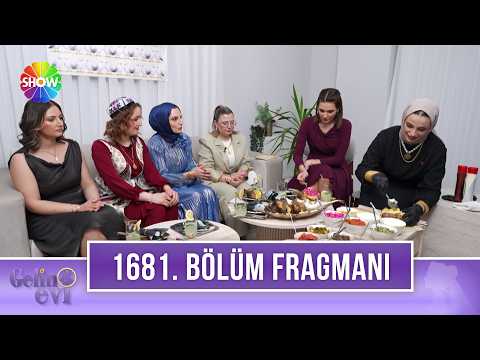 TV Programları Gelin Evi 1681. Bölüm Fragmanı - Ön İzleme Detayları