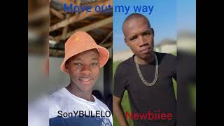 SonYBULELO &amp; Newbiiee_-_ Move out my way [Studio55] 2025