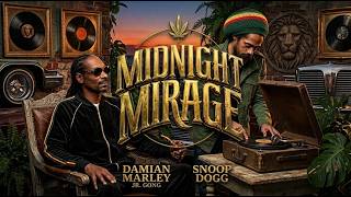 MIDNIGHT MIRAGE (2026) - Damian Marley x Snoop Dogg | BEST Reggae Hip Hop Songs | Jah Echoes 🌌🔥