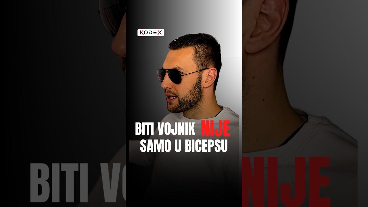 VOJNIK JE PRVO U GLAVI ONDA U BICEPSU