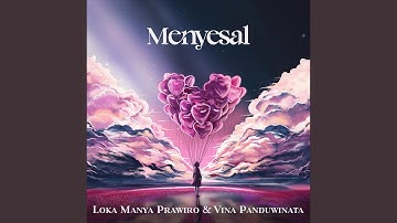 Menyesal (feat. Vina Panduwinata)