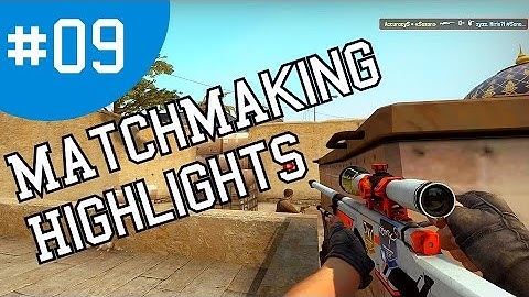 CS:GO - Feeder Inc. MatchMaking Highlights #09