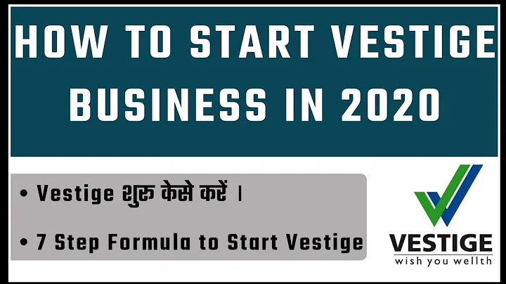 How to start Vestige Business 2020 ( Hindi) | Vestige कैसे शुरू करें | Vestige 7 step System 2020