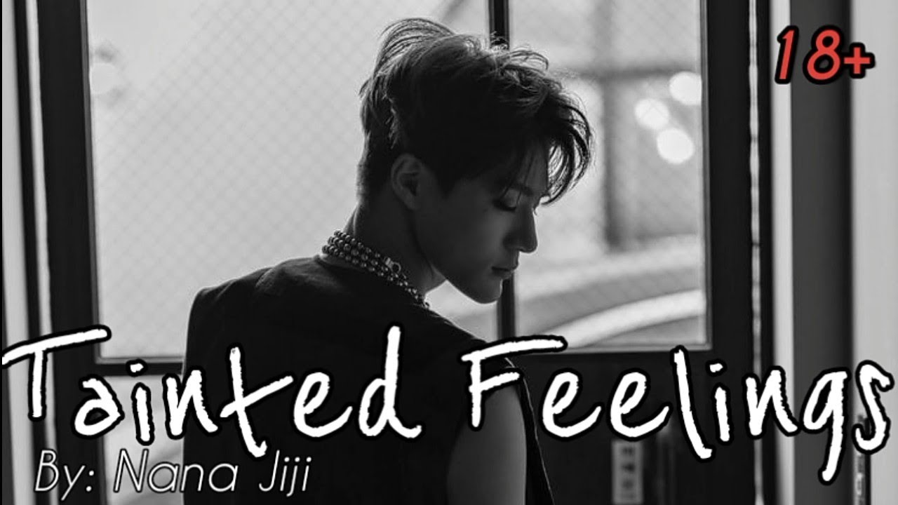 [00 Series] Tainted Feelings | Nct Jeno ff | Episode 1
