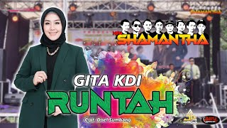 Runtah - GITA KDI - NEW SHAMANTHA - Live Desa Larangan Jambe - Kertasmaya - Indramayu