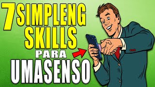 7 Simpleng SKILLS Para Umasenso Ka!