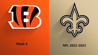NFL 2022-2023 Season - Week 6: Bengals @ Saints