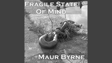 Fragile State of Mind