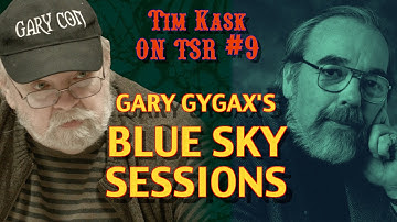 Tim Kask on TSR #9: Gary Gygax