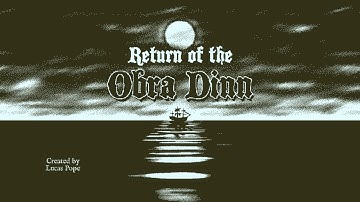 Return of the Obra Dinn - Homebrew Trailer