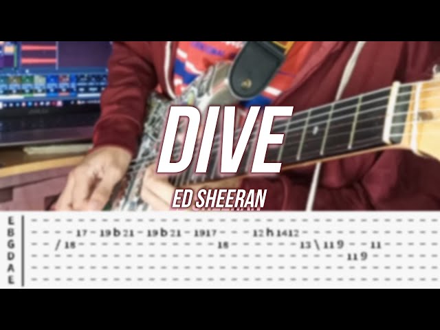 Dive | ©Ed Sheeran |【Guitar Solo Cover】with TABS class=