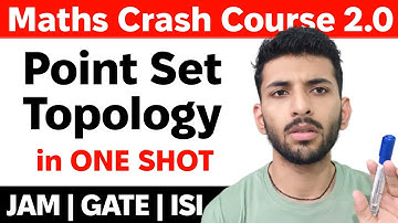 Real Analysis 01 | Point Set Topology in ONE SHOT