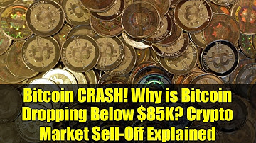 Bitcoin CRASH! Why is Bitcoin Dropping Below $85K? Crypto Market Sell-Off Explained
