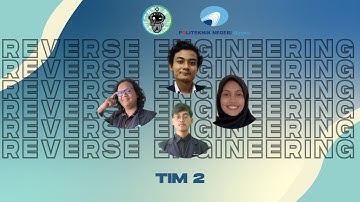 VIDEO DEMO PBL REVERSE ENGINEERING TIM 2