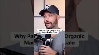 Why Paid Ads Beat Organic Marketing for Scale