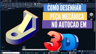 Como desenhar uma peça mecânica em 3D no AutoCAD? - Curso de AutoCAD screenshot 5