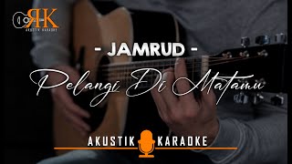 Pelangi Di Matamu - Jamrud | Akustik Karaoke