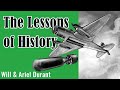 The Lessons of History by Will and Ariel Durant - Summary