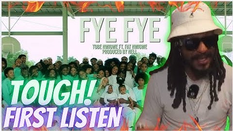 TOBE NWIGWE - FYE FYE Ft. FAT NWIGWE | Tobe Got A BANGER! | Reaction