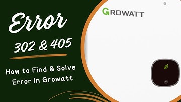 Error 302 and 405 in Growatt | On Grid Inverter Fault | How to solve it.