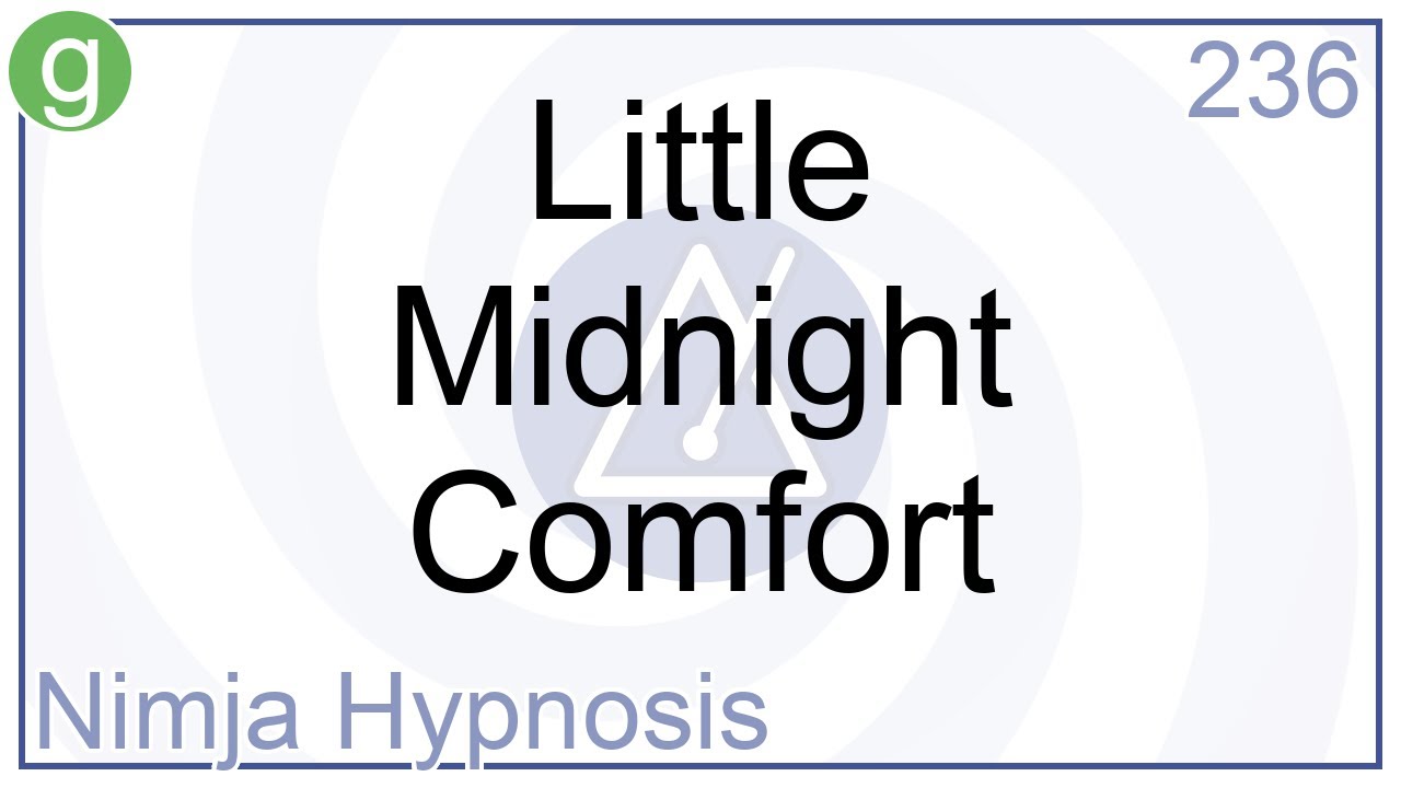 Little Midnight Comfort - Hypnosis