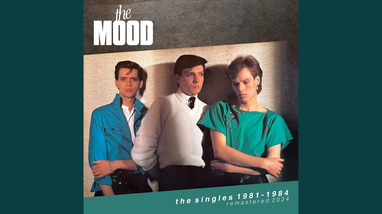 The Mood The Singles 1981 – 1984