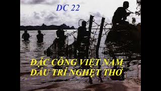 ĐẶCCÔNGVN24(P20) CUỘC ĐẤU TRÍ NGHẸT THỞ CỦA ĐẶC CÔNG VIỆT NAM  VỚI LÍNH NGỤY\/365