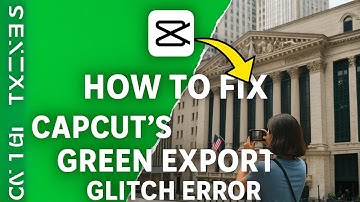 How To Fix CapCut
