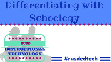 Differentiating with Schoology