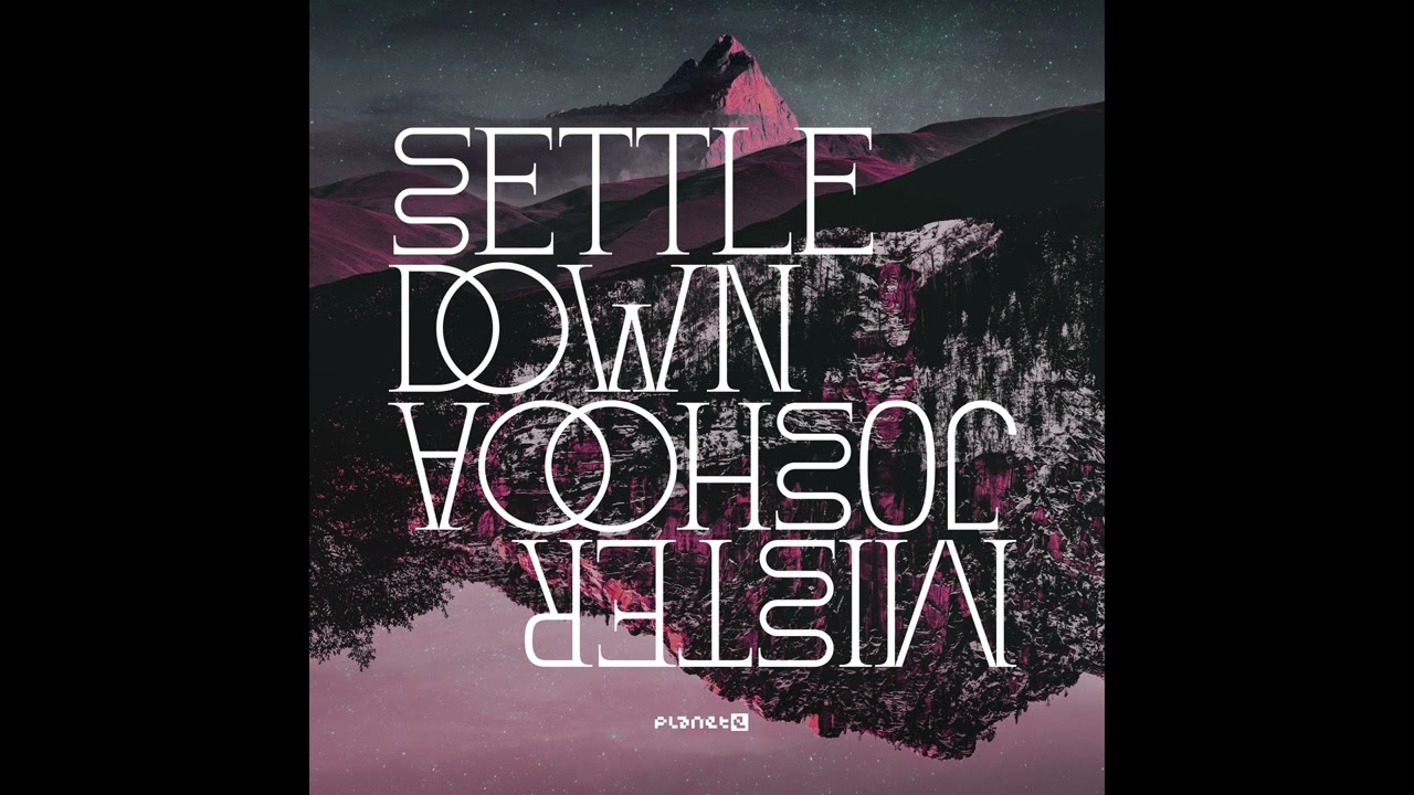 Ver Mister Joshooa - Settle Down en YouTube Ver Mister Joshooa - Settle Down en YouTube