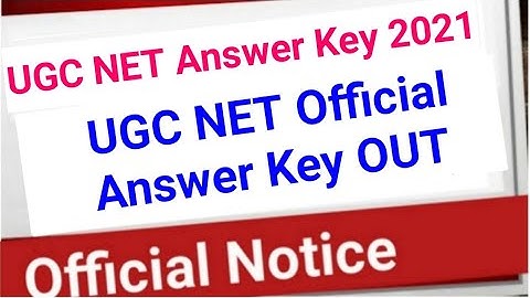 UGC NET Official Answer key 2021 | UGC NET Result Date Announced 2021 | UGC NET Result Latest Update