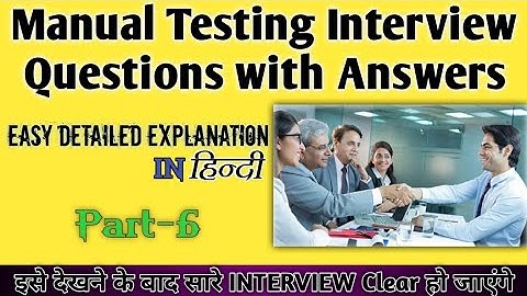 Manual Testing Real-Time Interview Questions with Answers🔥 | Part - 6 | For Fresher & Experienced 🤟
