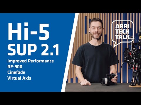 ARRI Tech Talk Hi-5 SUP 2.1 - Major Update