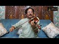 Ustad raees ahmed  dilla ther jaa violin cover  tribute to munir hussain