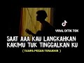 saat aaa kau langkahkan kakimu tuk tinggalkanku /TANPA PESAN TERAKHIR - SEVENTEEN cover agusriansyah