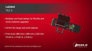 Lulzbot Taz 6 3D Printer Maker Minute