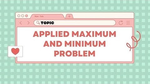MAT183 - Applied Maximum And Minimum Problem