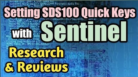 Setting SDS100 Quick Keys using Sentinel