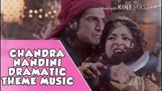 CHANDRA NANDINI [ Dramatic Theme Music ] Full Version