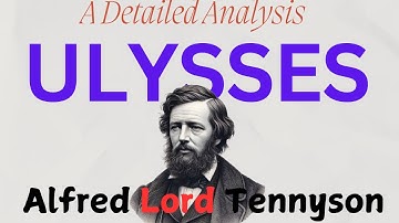 Ulysses by Alfred Lord Tennyson: Summary, Analysis, and Themes