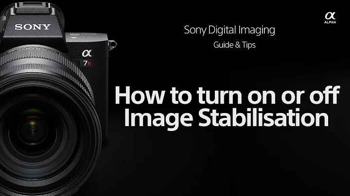 Sony  |  How To's  |  How to turn Image Stabilisation on /off  |  Sony Camera - DayDayNews