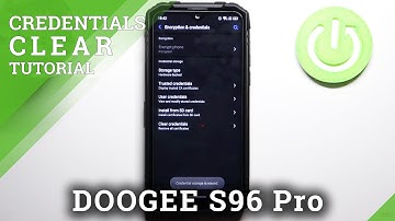 How to Clear Credentials on DOOGEE S96 Pro – Remove All Licenses & Credentials