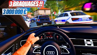 3 BRAQUAGES EN 30 MINUTES +3 000 000€ C'ÉTAIT CHAUD | ARMA FOR LIFE