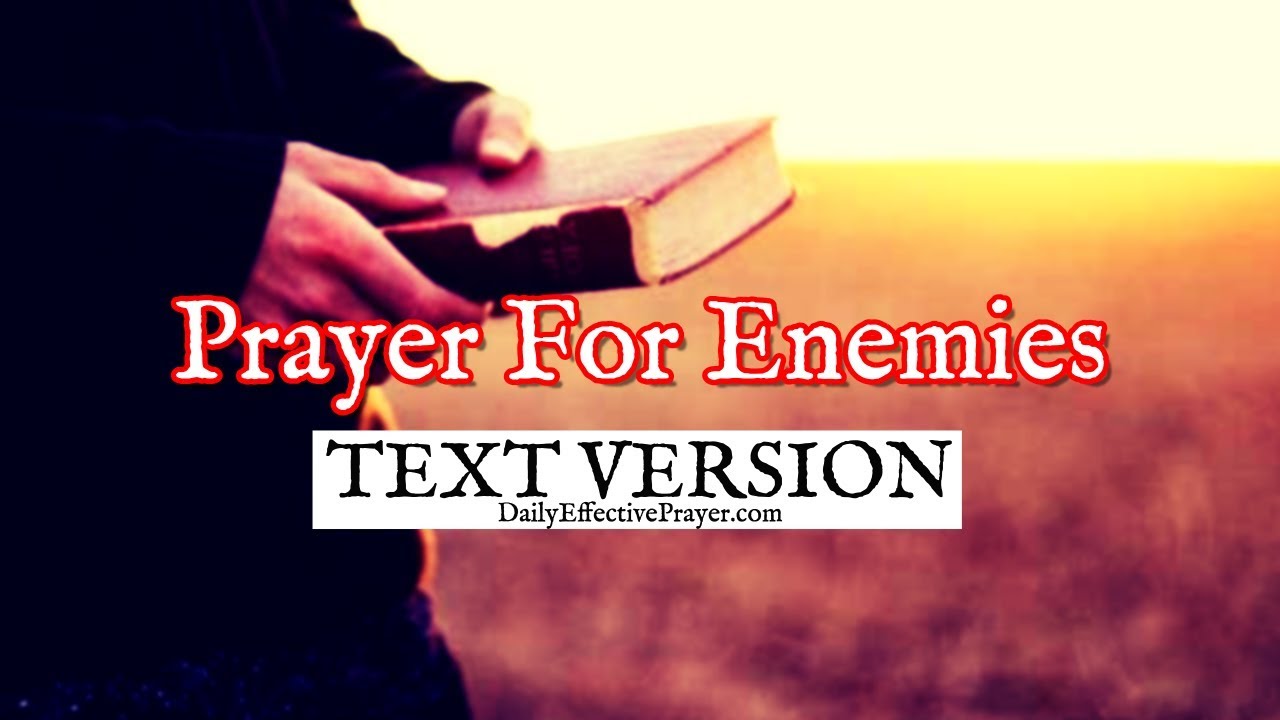 Prayer For Enemies (Text Version - No Sound) - YouTube