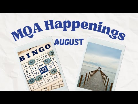 MQA Happenings August 2023