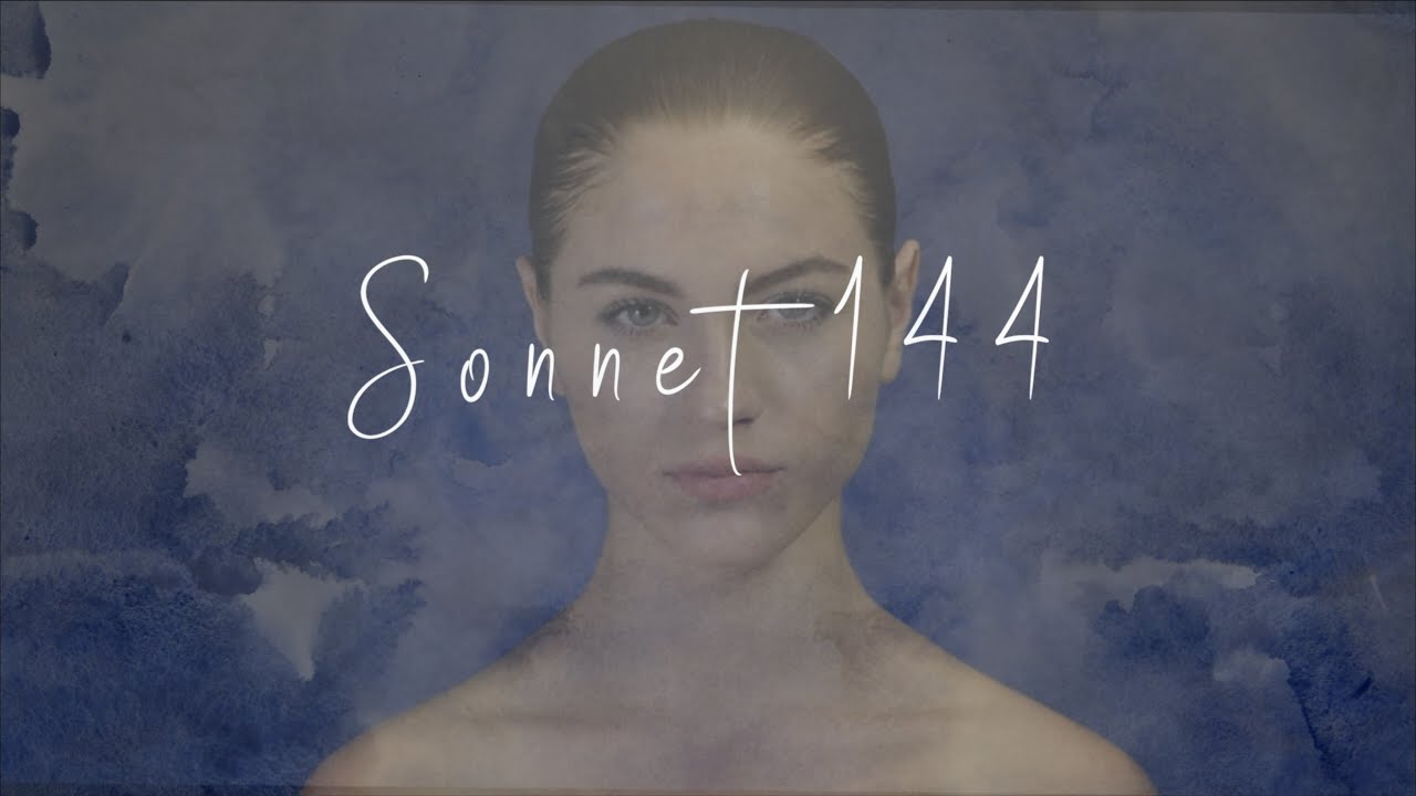 Shakespeare S Sonnet 144 Two Loves I Have Of Comfort And